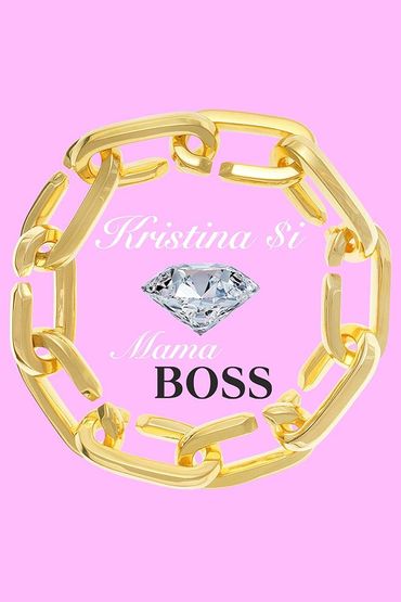 Kristina Si - Mama Boss